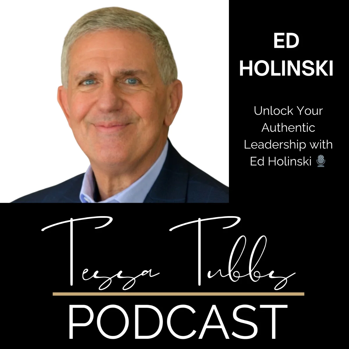 Unlock Your Authentic Leadership with Ed Holinski 🎙️